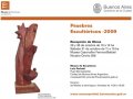 Pesebres Escultoricos: recepción de obras 2009
